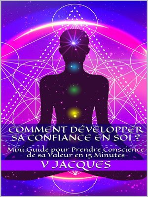 cover image of Comment Développer sa Confiance en Soi Mini Guide pour Prendre Conscience de sa Valeur en 15 Minutes ?